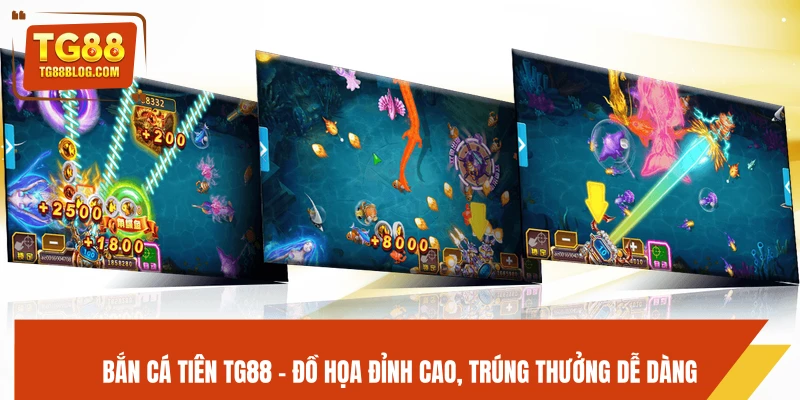 Bắn Cá Tiên TG88 - Đồ Họa Đỉnh Cao, Trúng Thưởng Dễ Dàng 3 Bắn Cá Tiên TG88 - Đồ Họa Đỉnh Cao, Trúng Thưởng Dễ Dàng