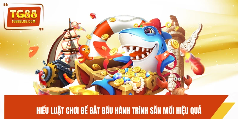 Bắn Cá Tiên TG88 - Đồ Họa Đỉnh Cao, Trúng Thưởng Dễ Dàng 6 Hiểu luật chơi để bắt đầu hành trình săn mồi hiệu quả